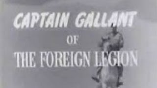 Captain Gallant of the Foreign Legion: The Boy Who Found Christmas