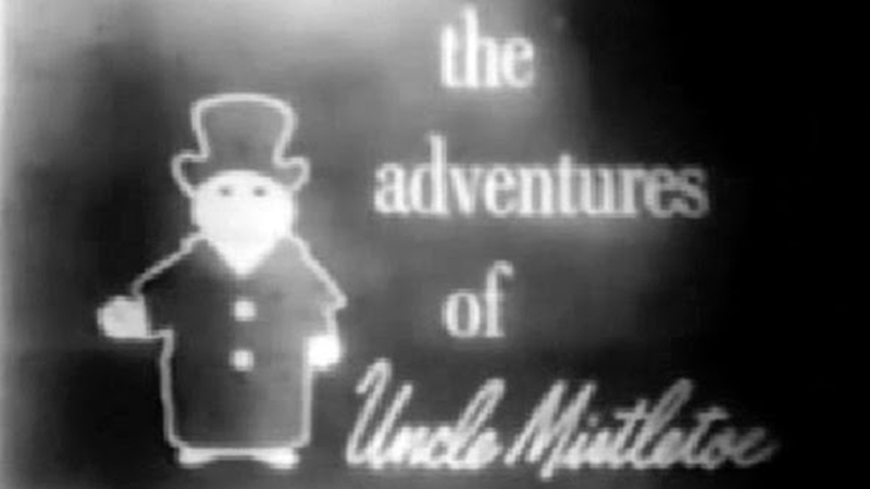 The Adventures of Uncle Mistletoe